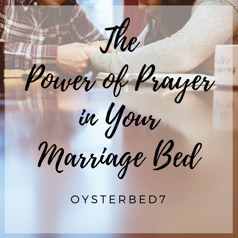 The Power Of Prayer In Your Sex Life • Bonnys Oysterbed7 9611